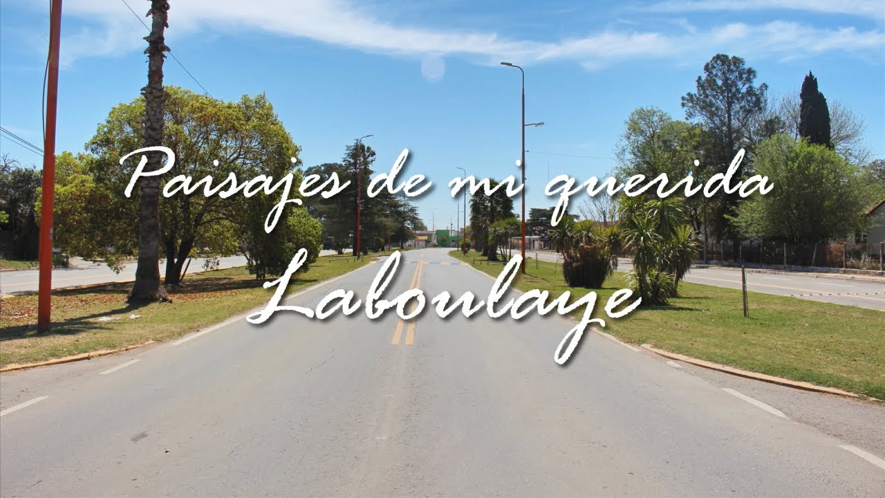 Paisajes de mi querida Laboulaye