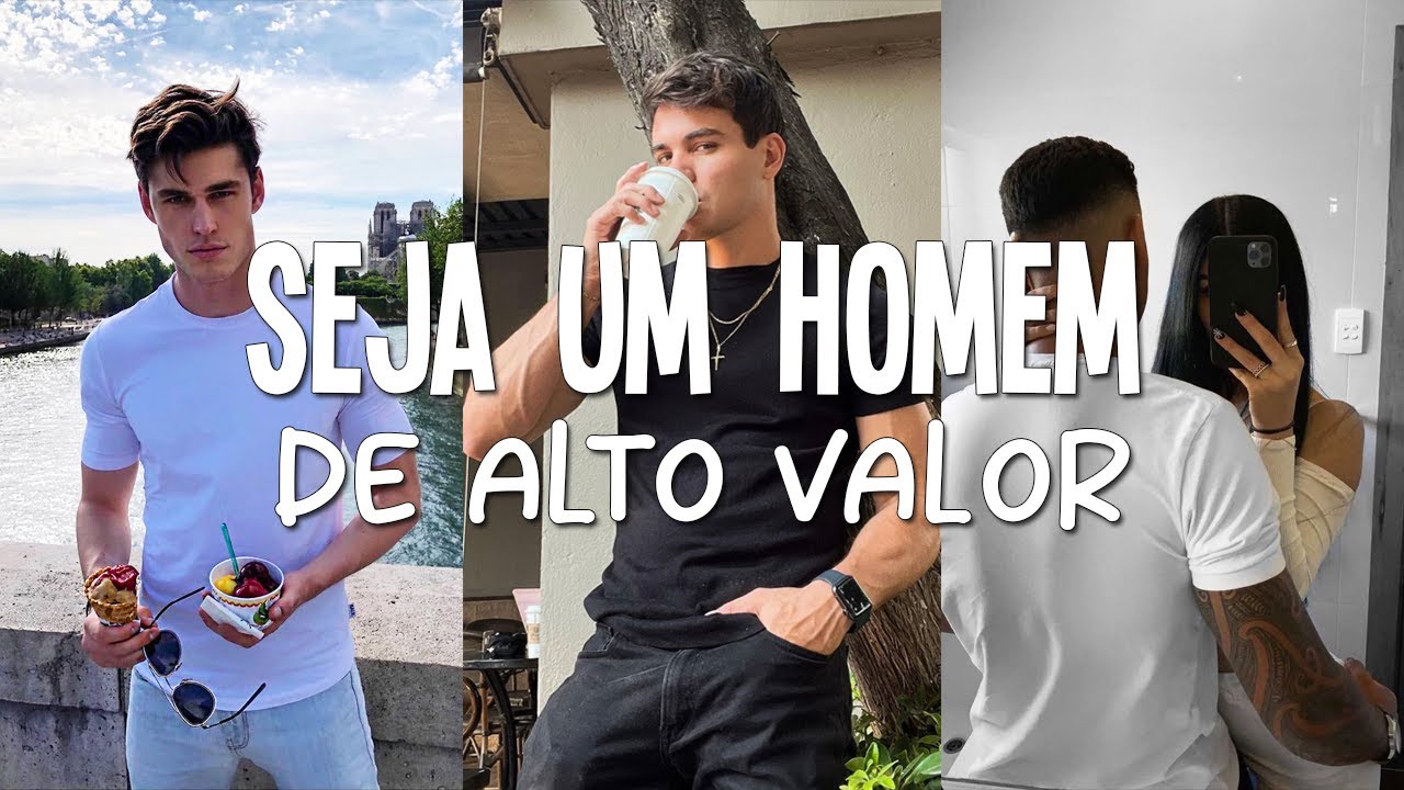 COMO ser um HOMEM DE ALTO VALOR | TODO HOMEM DEVIA SABER DISSO