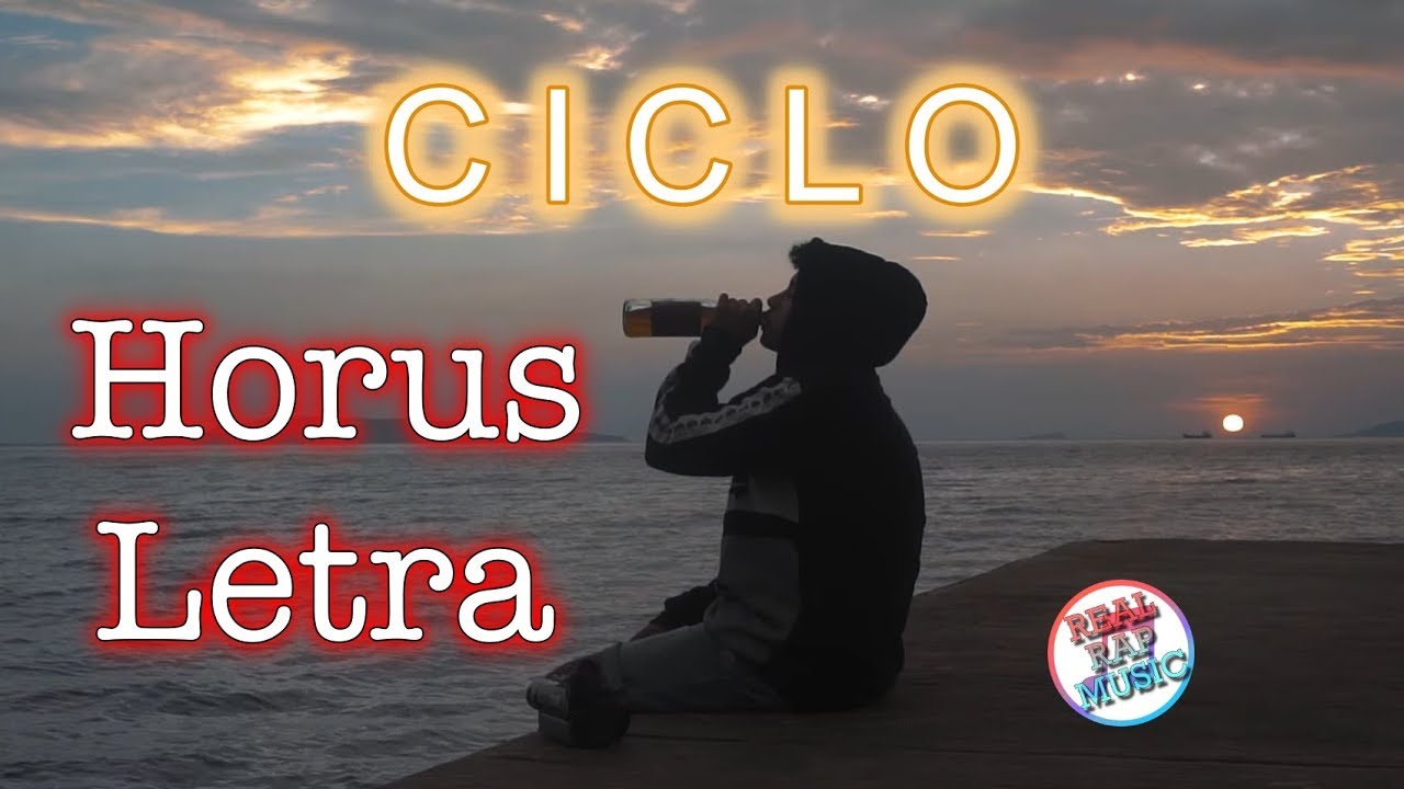 HORUS ☥ C I C L O | Letra en la descripción