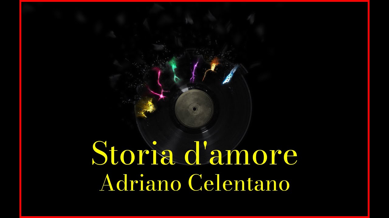 Adriano Celentano - Storia d'amore (Lyrics) Karaoke