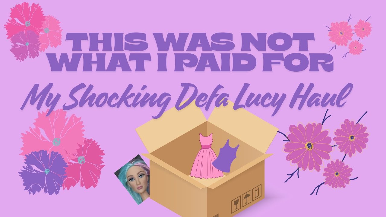 My First Defa Lucy Doll Lot (I was shocked)