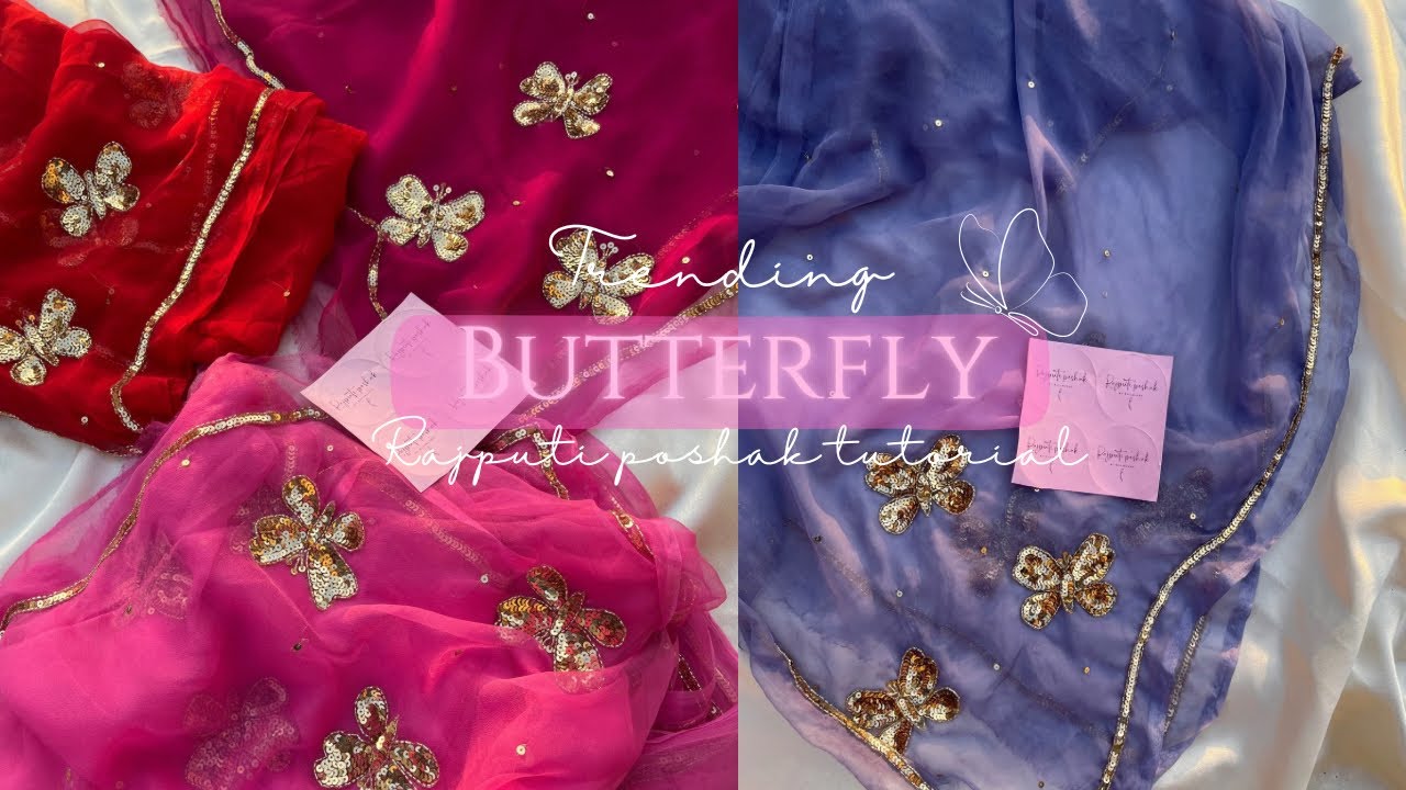 Trending butterfly RAJPUTI POSHAK tutorial