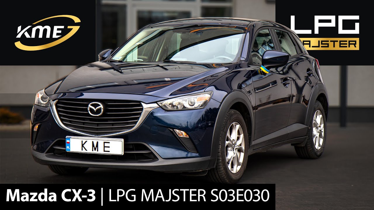 Mazda CX-3 | LPG Majster S03E30