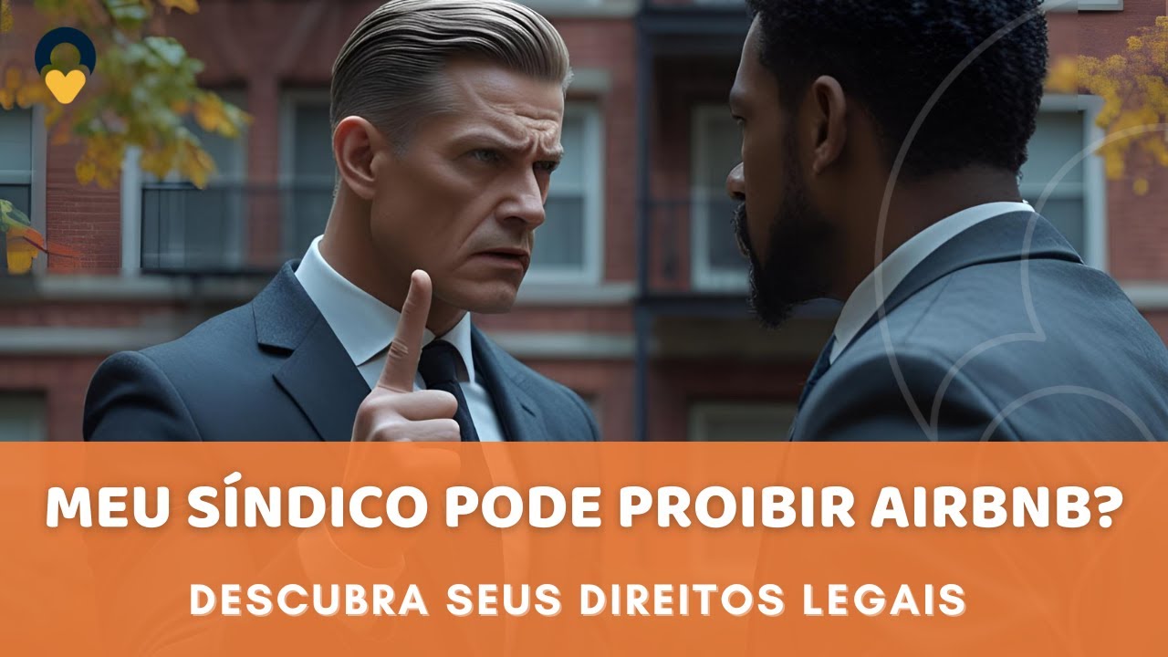 Meu síndico pode proibir Airbnb?