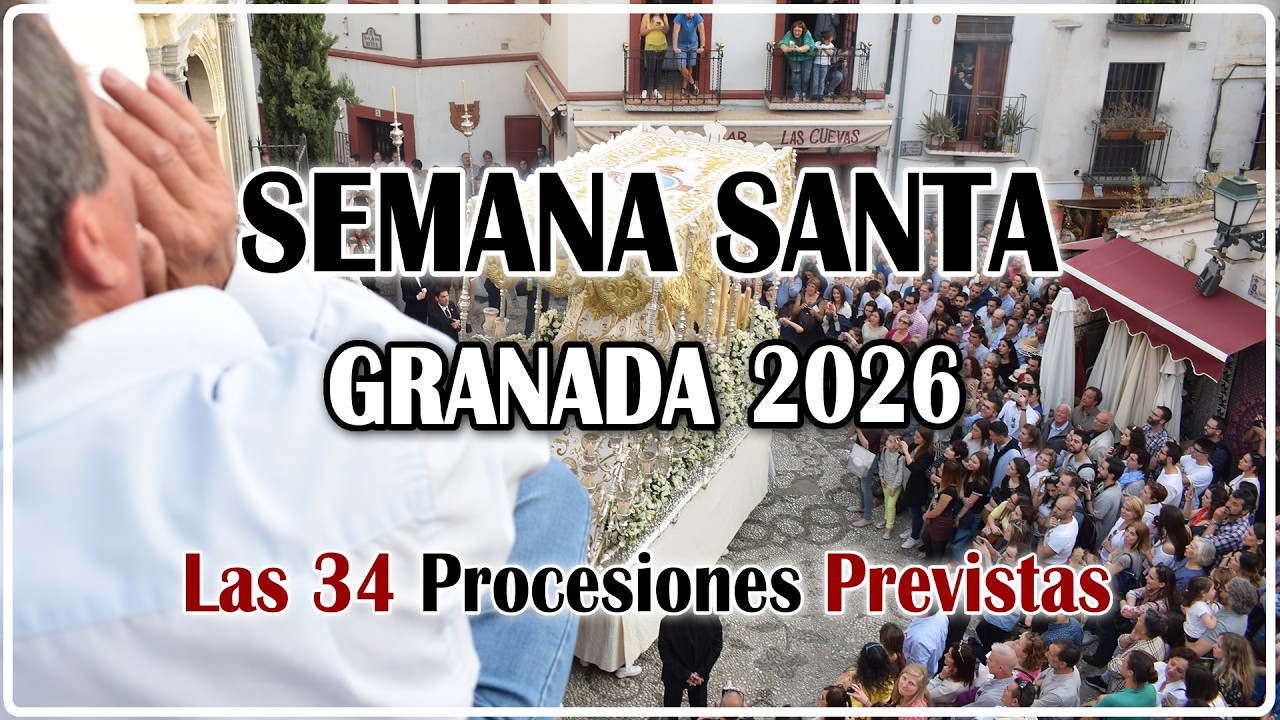 Qu&eacute; Ver en Semana Santa de Granada 2026