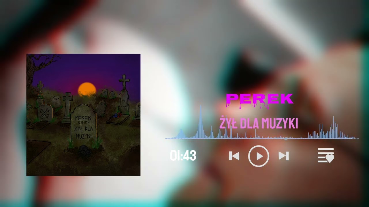 Perek - Żył dla muzyki (prod. 7ventus)