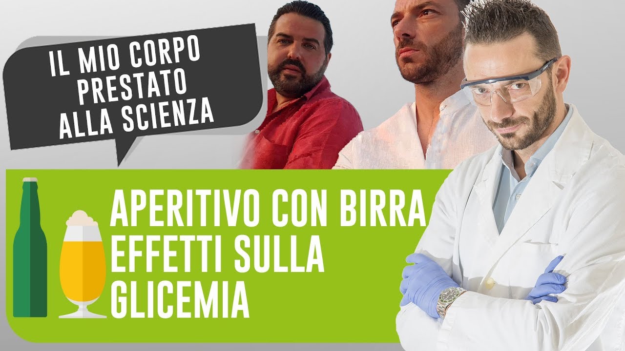 APERITIVO CON BIRRA: effetti sulla glicemia | Il mio corpo prestato alla scienza