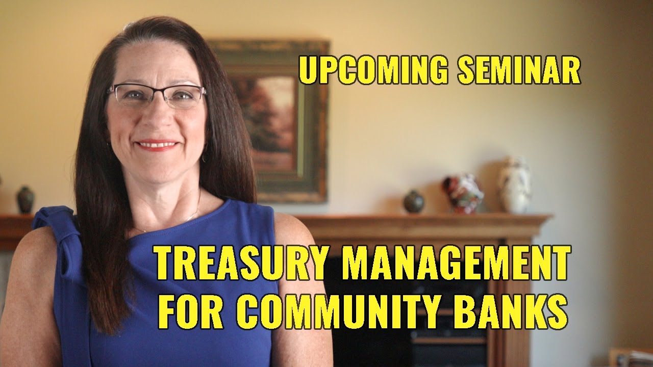 Join the Community Bank Treasury Management Seminar
