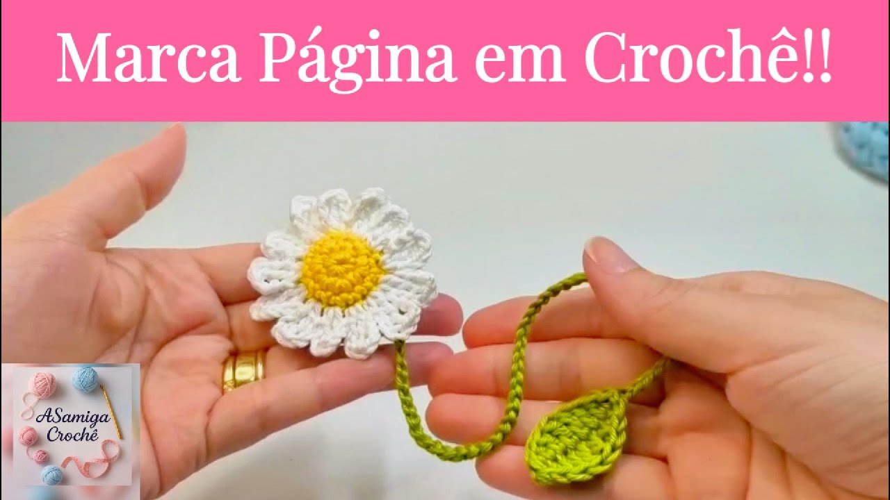 Marca Página de Flor em Crochê: Passo a Passo Fácil!!