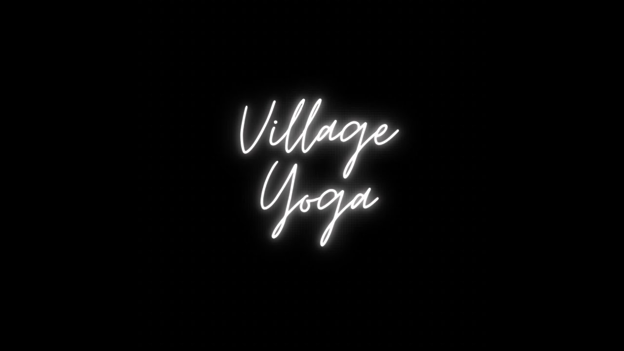 Village Yoga   All Levels   Class 2
