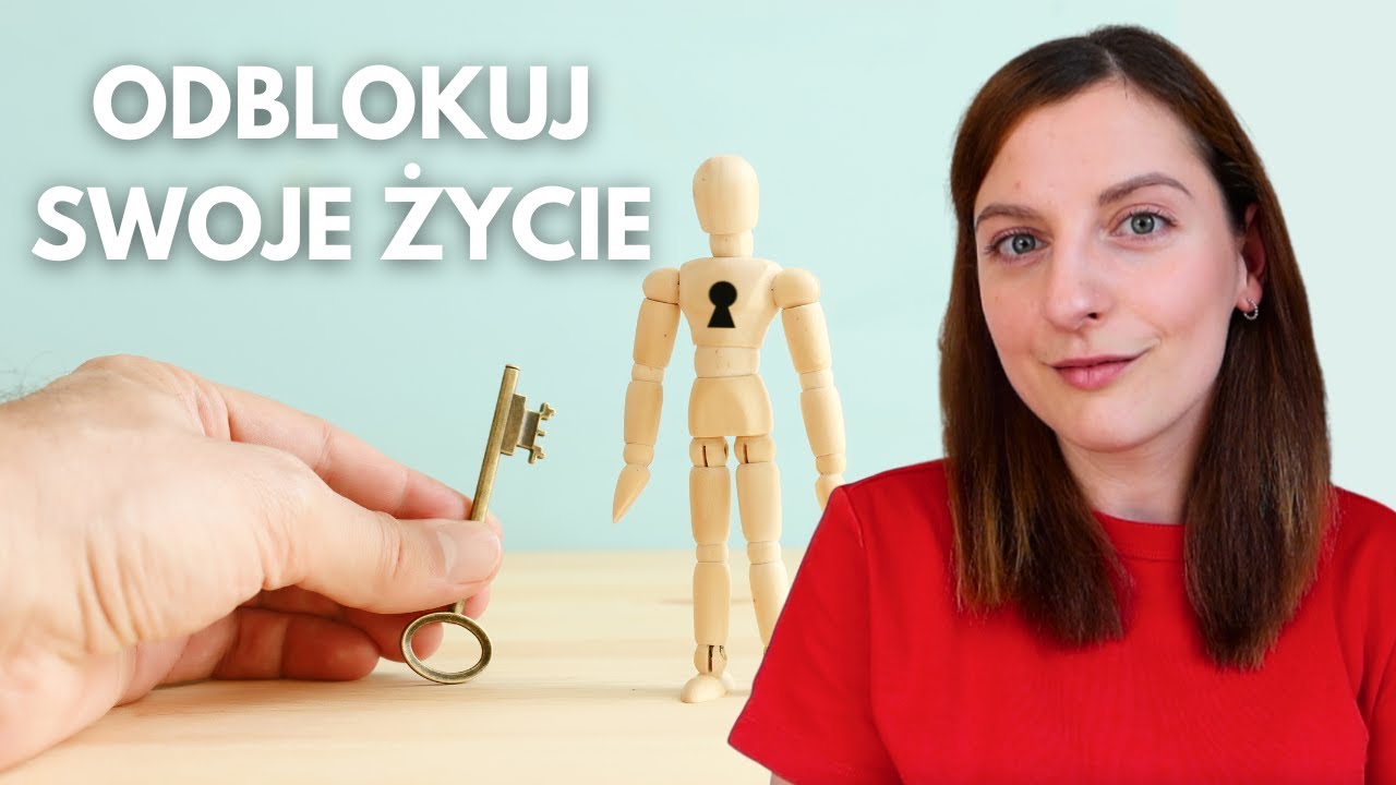 TO BLOKUJE TWÓJ POTENCJAŁ I ŻYCIE KTÓRE PRAGNIESZ