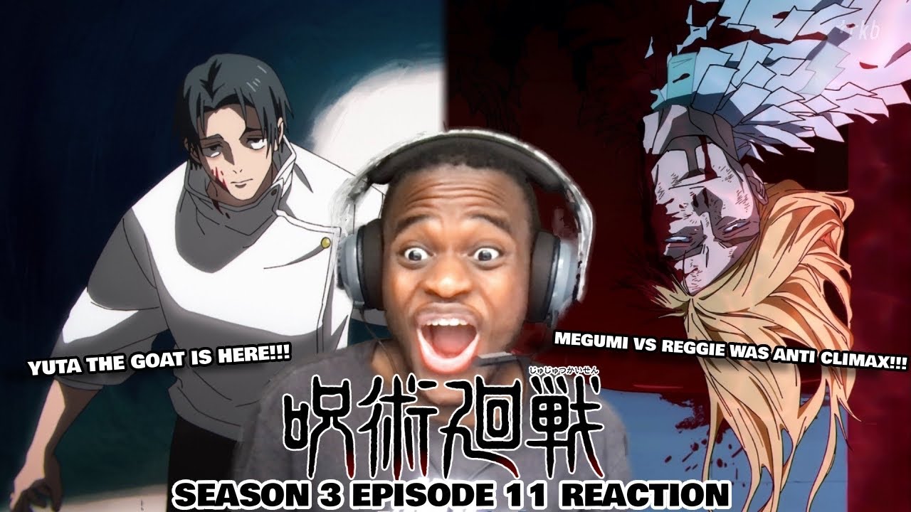 MEGUMI VS REGGIE WAS 🔥😆,YUTA ENTER SENDAI COLONY!! | Jujutsu Kaisen Season 3 Episode 11 Reaction!!!