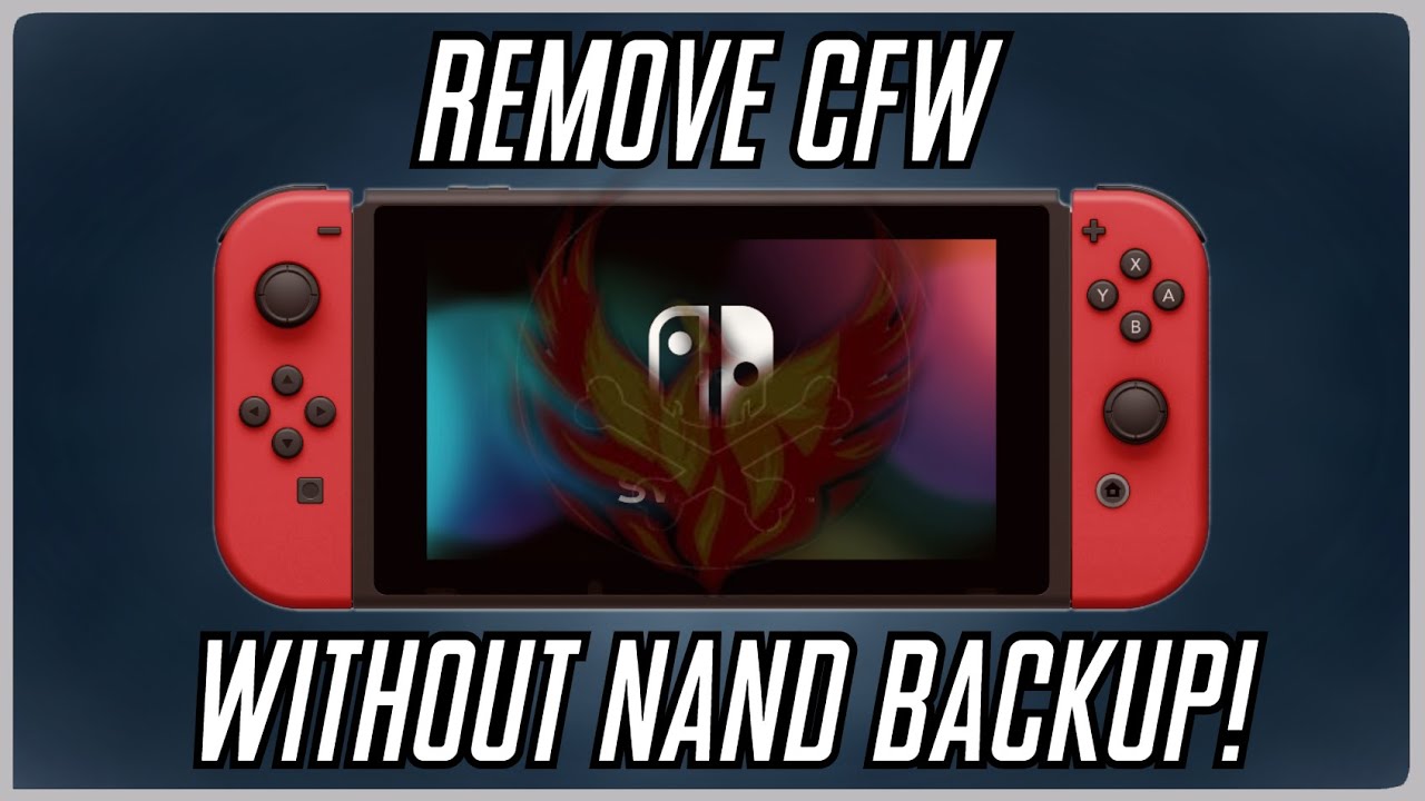 How to Remove CFW on Nintendo Switch - Without Nand Backup!