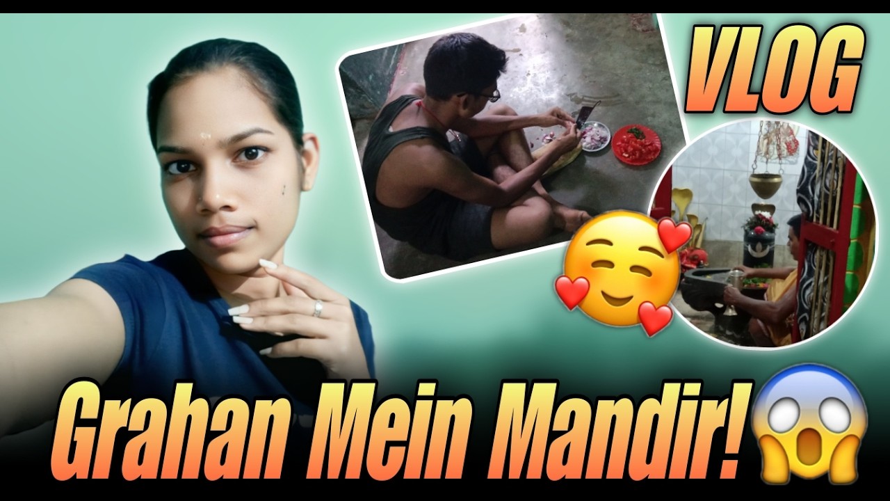 Grahan Mein Mandir Gaya 😱 Kya Hua? #vlog #viralvideo