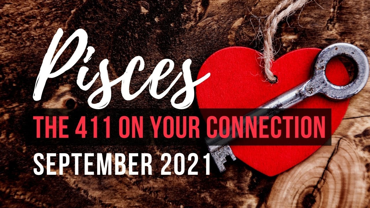 PISCES ❤️ They Made a Mistake & Regret it Badly ~ The 411 Sept 2021 Tarot
