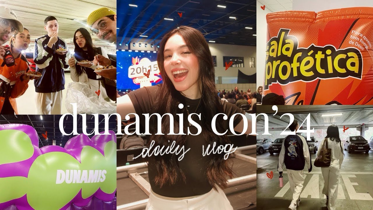 dunamis con’24 foi MUCHO MAAAAIS | DAILY VLOG