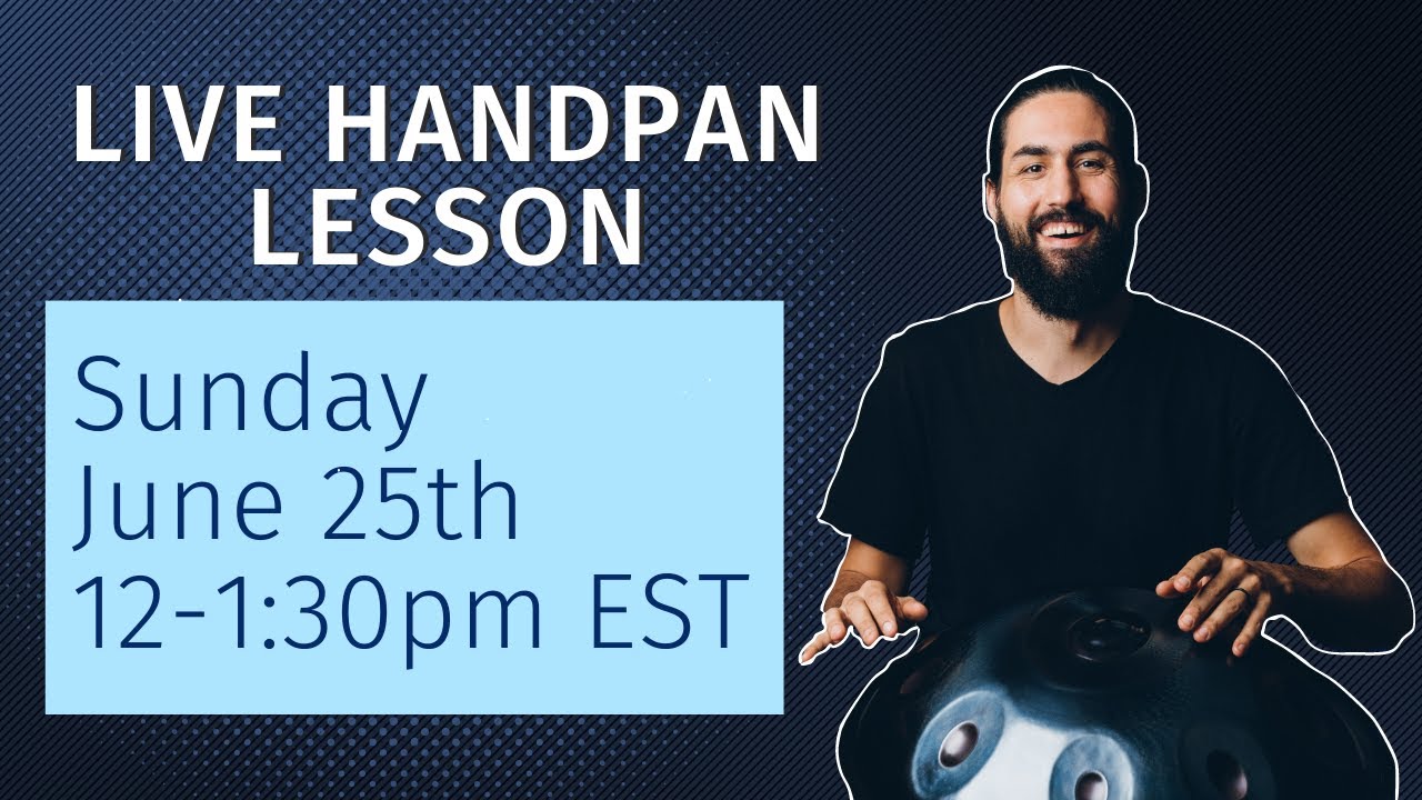 Live Handpan Lesson #1 - Blending rhythm, melody, and harmony + Split Finger Intro