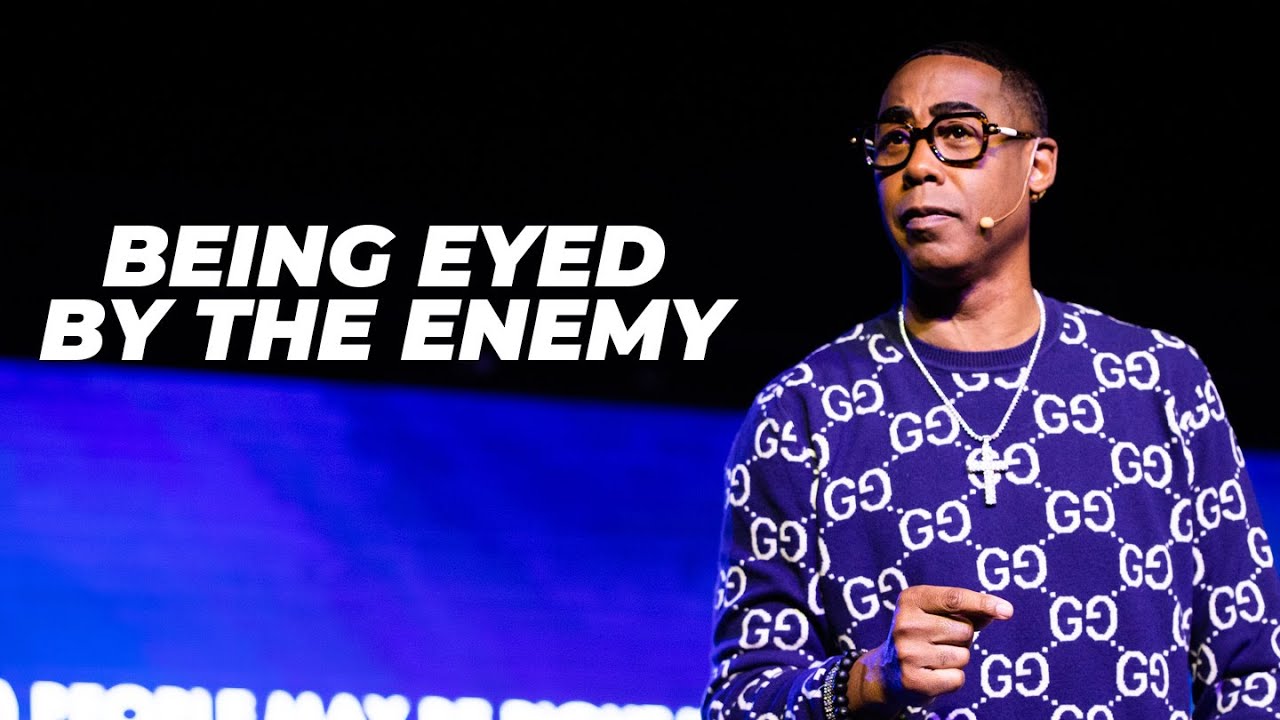 Being Eyed by the Enemy | Pastor Eben Conner