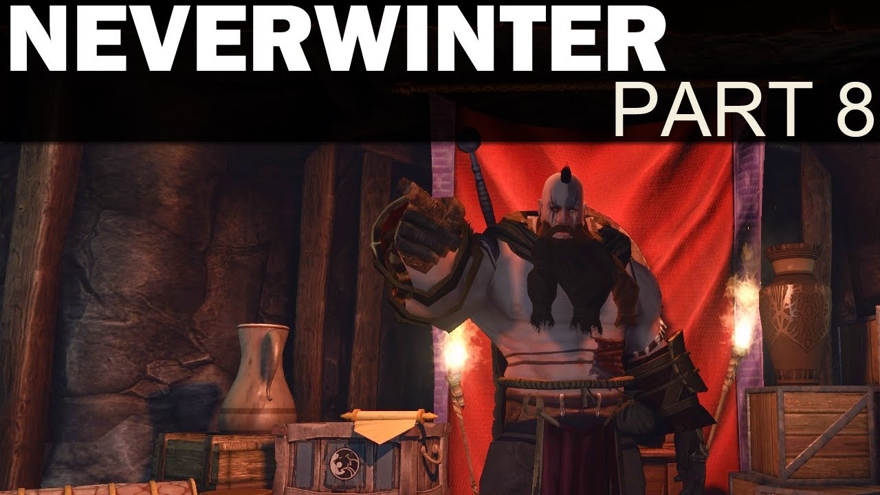 Neverwinter - 8 - Cornering Karzov