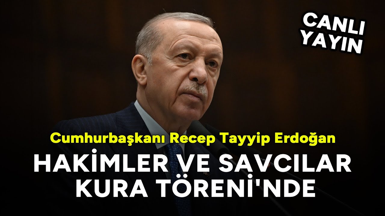 Erdoğan, Hakimler ve Savcılar Kura Töreni'nde #CANLI
