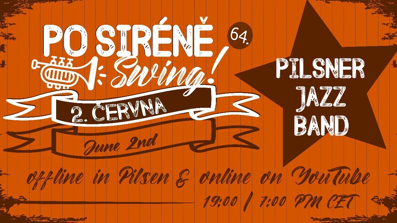 Pilsner Jazz Band @ Po siréně swing! vol. 64
