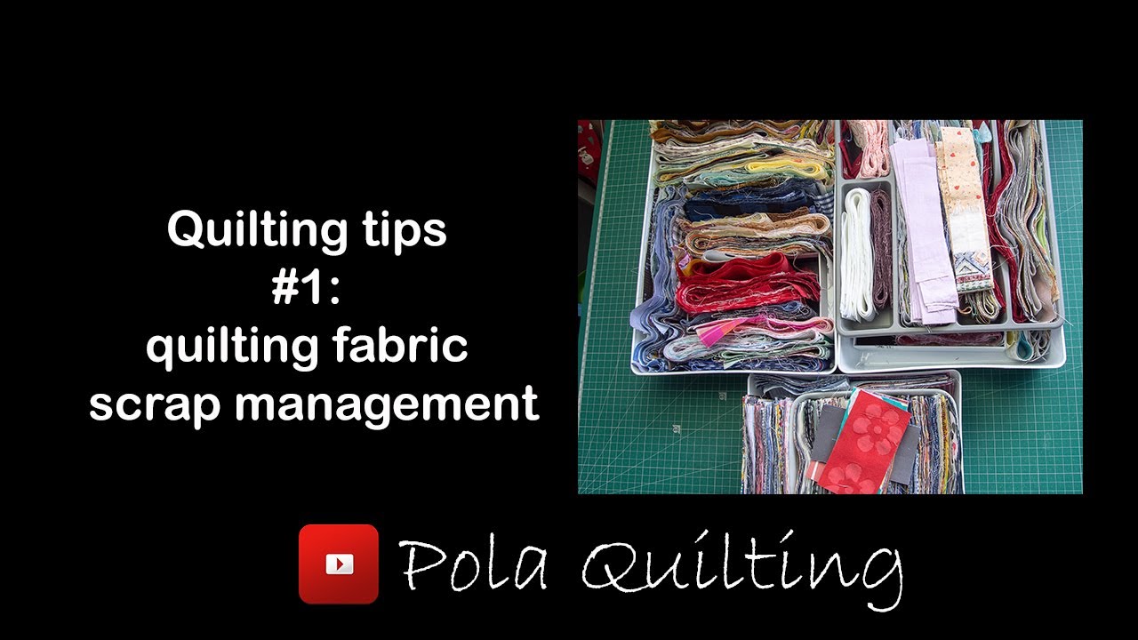 Quilting tips #1: quilting fabric scrap management- leftover fabric ideas, easy patchwork.