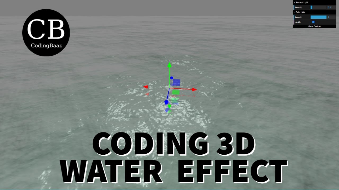 08 - Coding 3d Water Effect in Three.js - Hindi Series