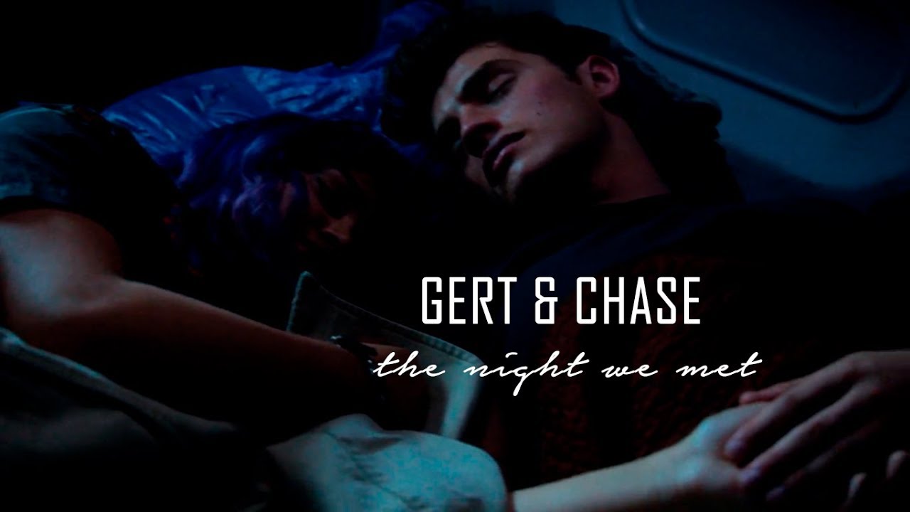 Gert & Chase || The Night We Met