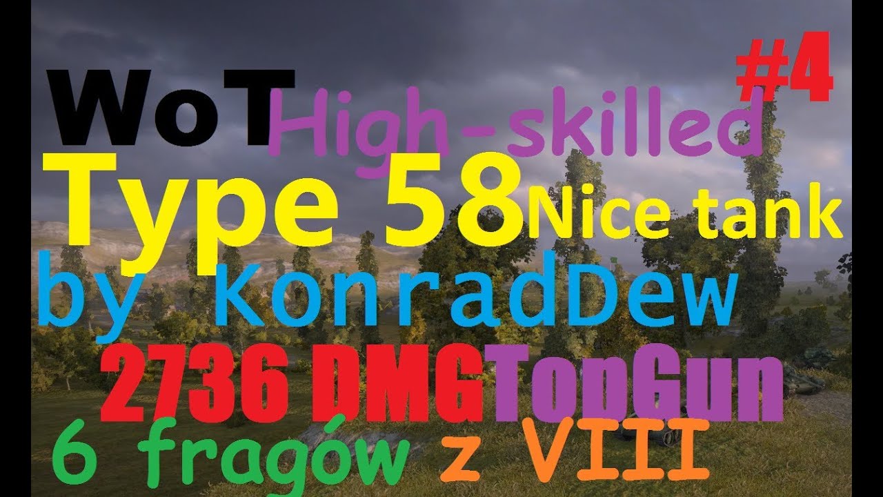WoT High-skilled #4 Type 58 