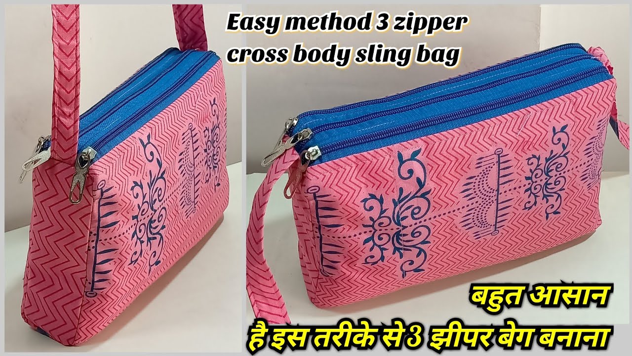 आसान तरीके से बनाएं 3 जीपर क्रॉस बॉडी स्लिंगबेग/How to make 3 zipper cross body slingbag at home