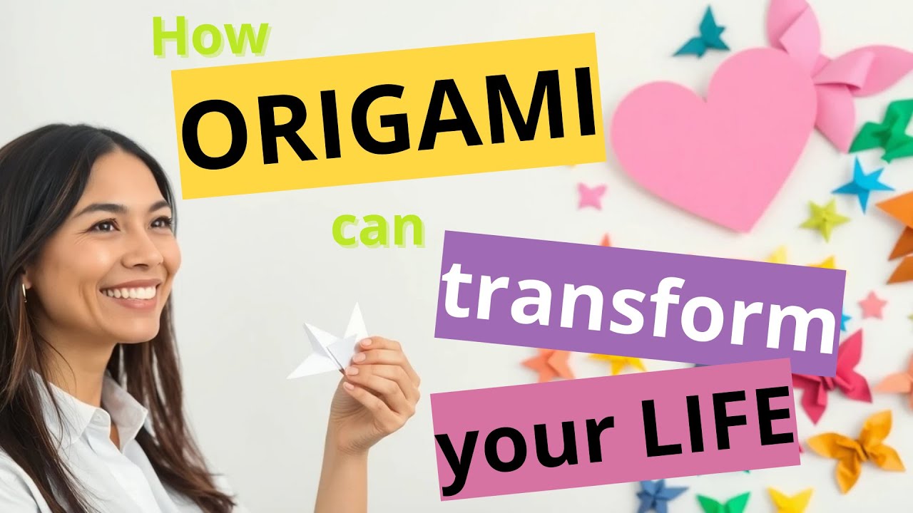 TOP 10 reasons to start ORIGAMI (it will change your life!)