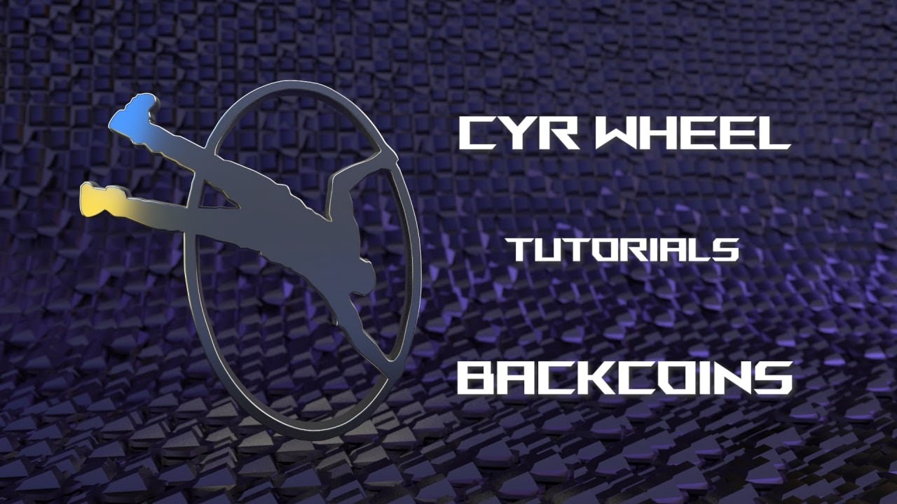 Cyr Wheel Tutorial - Backcoins. Details