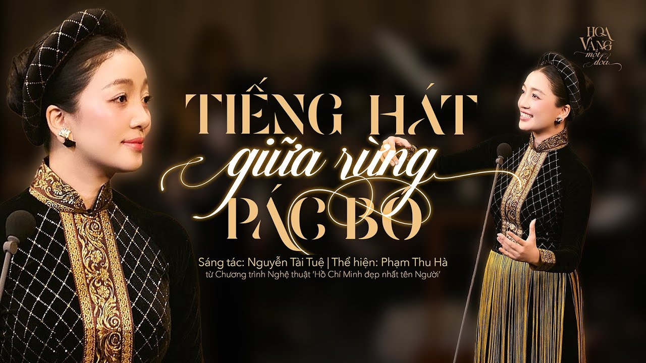 Fancam - Phạm Thu Hà || 'TIẾNG HÁT GIỮA RỪNG PÁC BÓ'