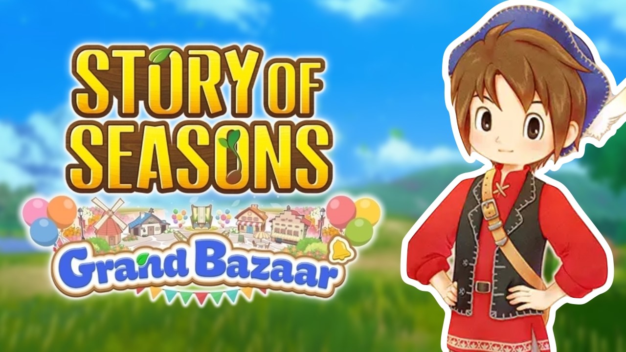 Playing more STORY OF SEASONS: Grand Bazaar! 🍃🏔️