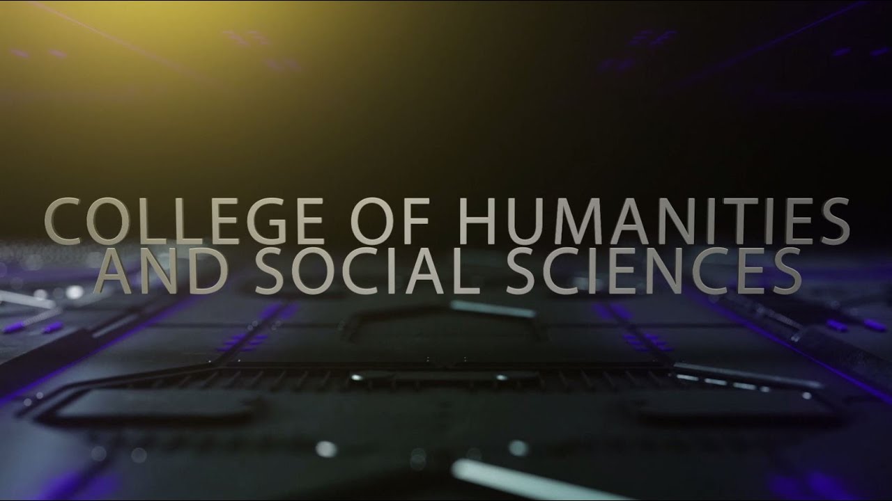 College of Humanities and Social  Sciences