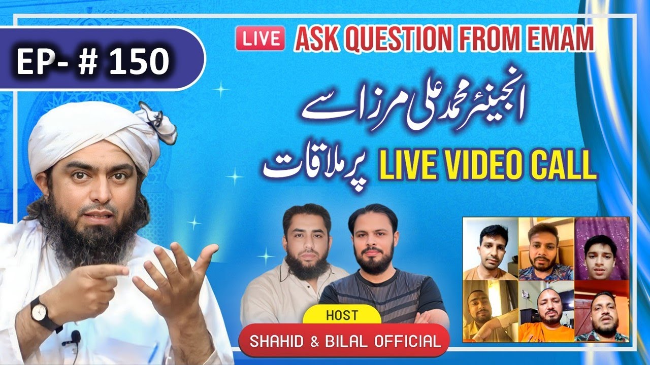 150-Episode : Ask Questions From Engineer Muhammad Ali Mirza on Live Video Call