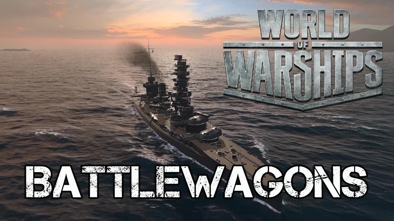 World of Warships - Battlewagons
