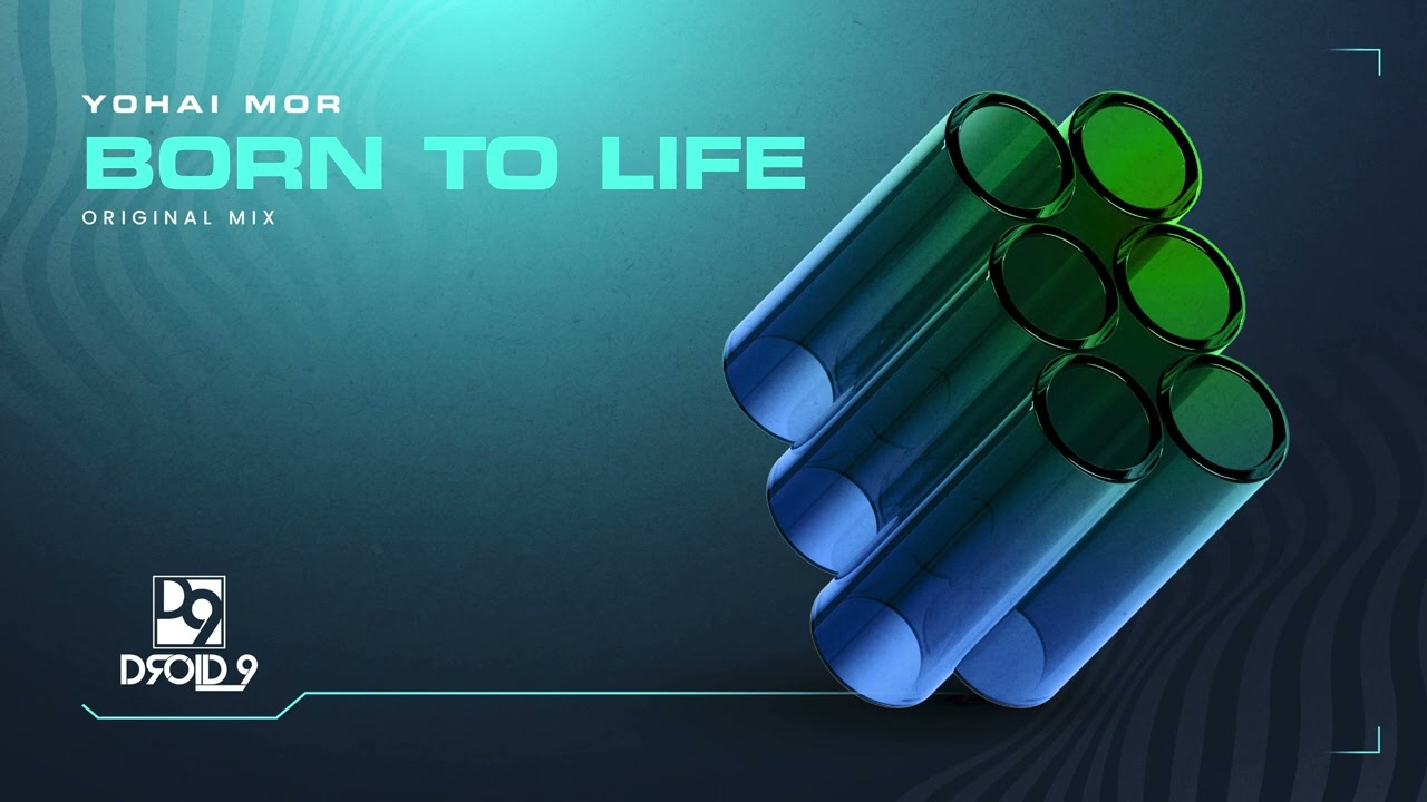 Yohai Mor - Born to Life [Droid9]