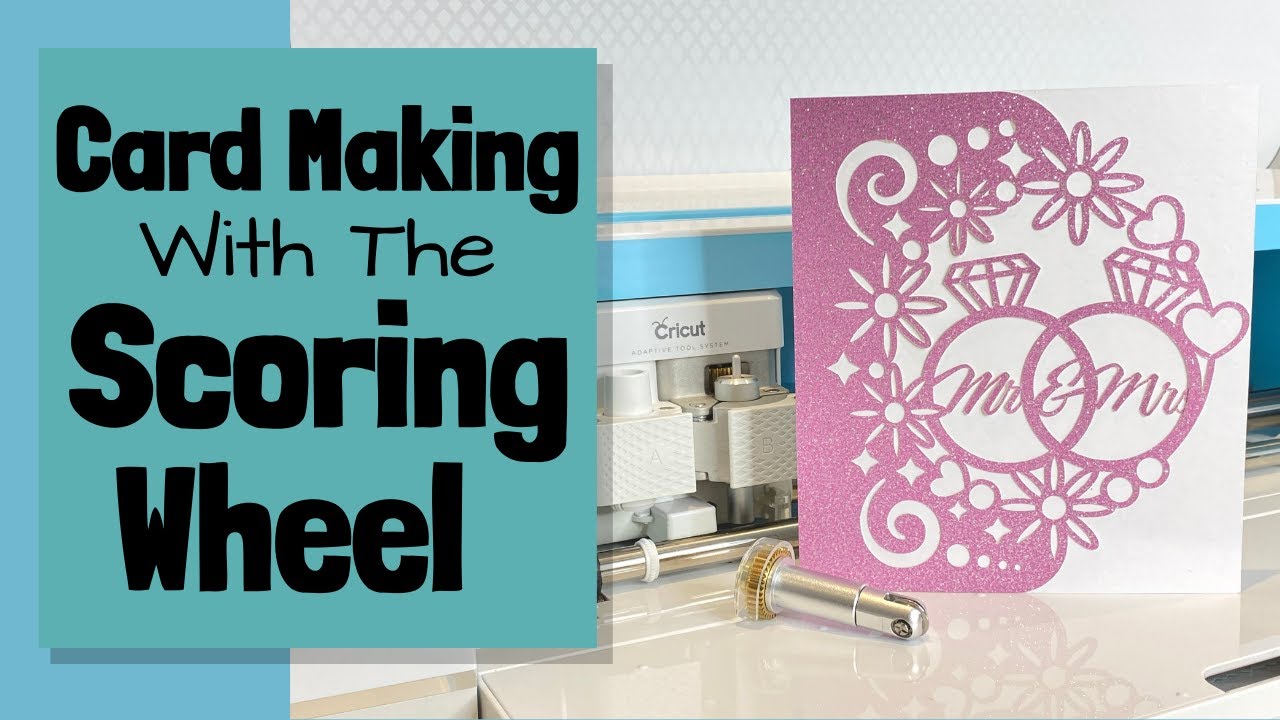 Card Making Using the Cricut Scoring Wheel | Cricut Wedding Card