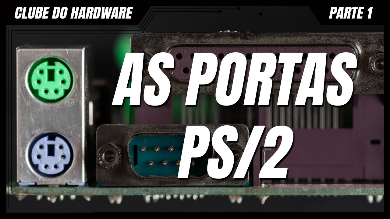 As portas PS/2 - parte 1