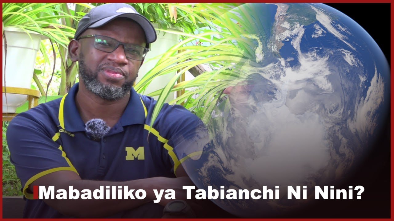 Mabadiliko ya Tabianchi Ni Nini?