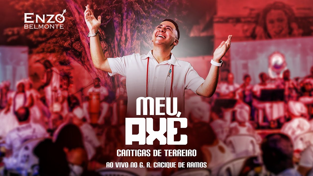 Enzo Belmonte | Meu Axé - Cantigas de Terreiro (ao vivo no Cacique de Ramos)