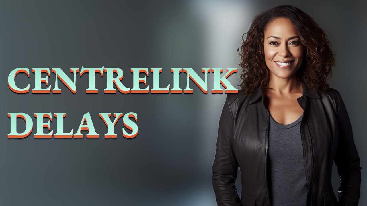 Why Does Centrelink Account Verification Take So Long?