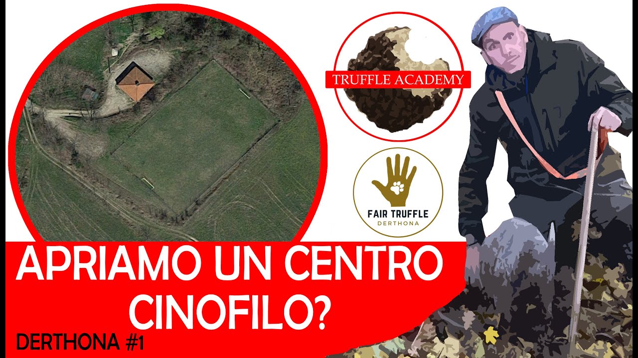 APRIAMO UN CENTRO CINOFILO? Nuova sede Derthona Truffle Academy