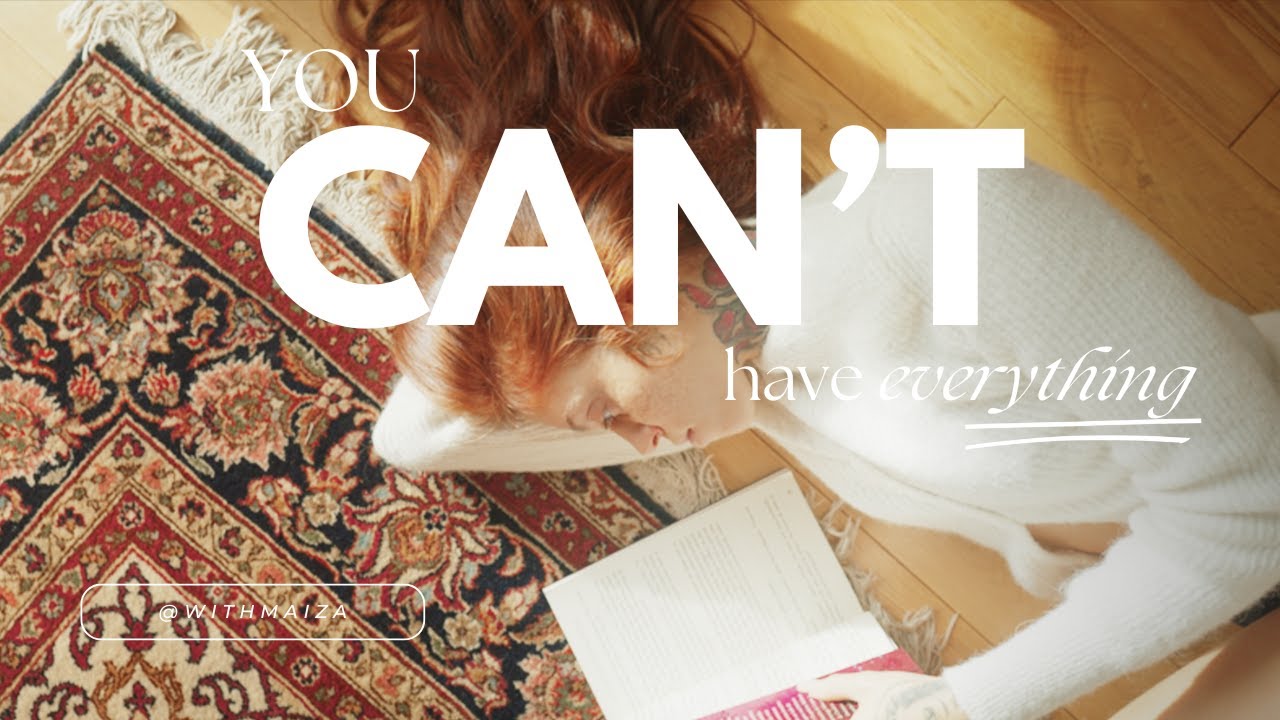 You can't have everything | slow living for those days we feel #lost
