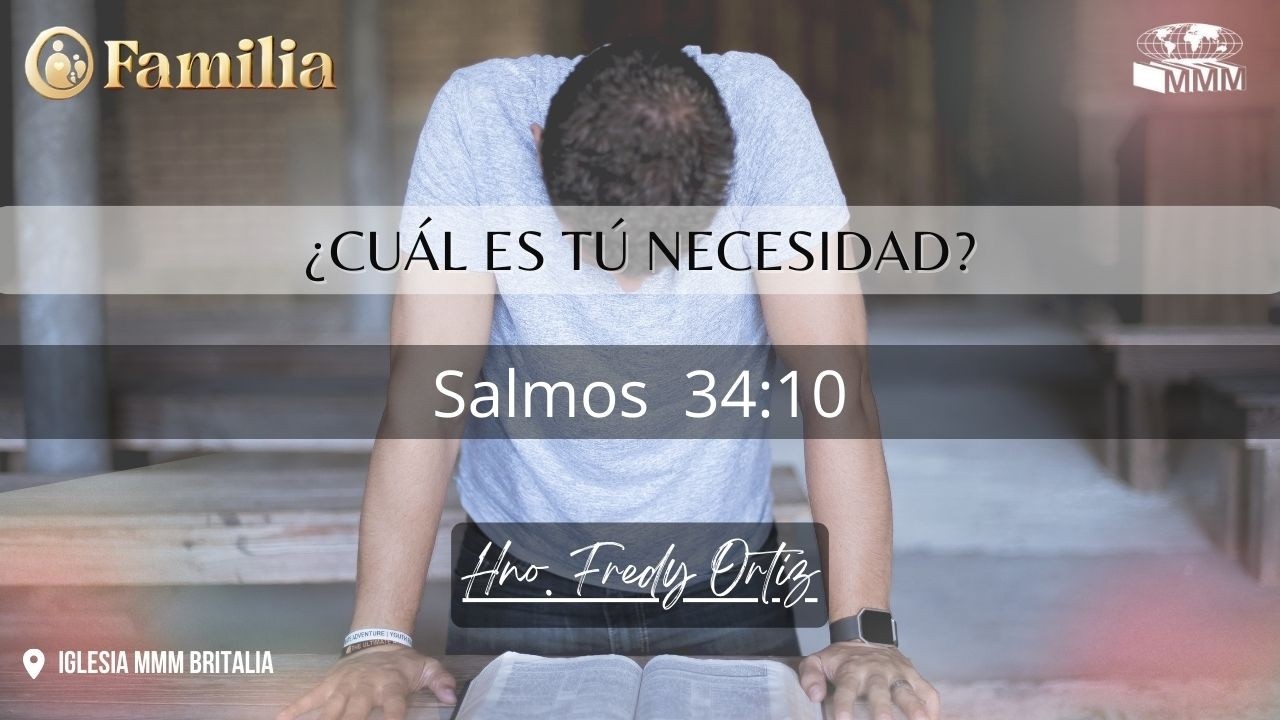 ¿Cuál es tu necesidad? |Hno Fredy Ortiz