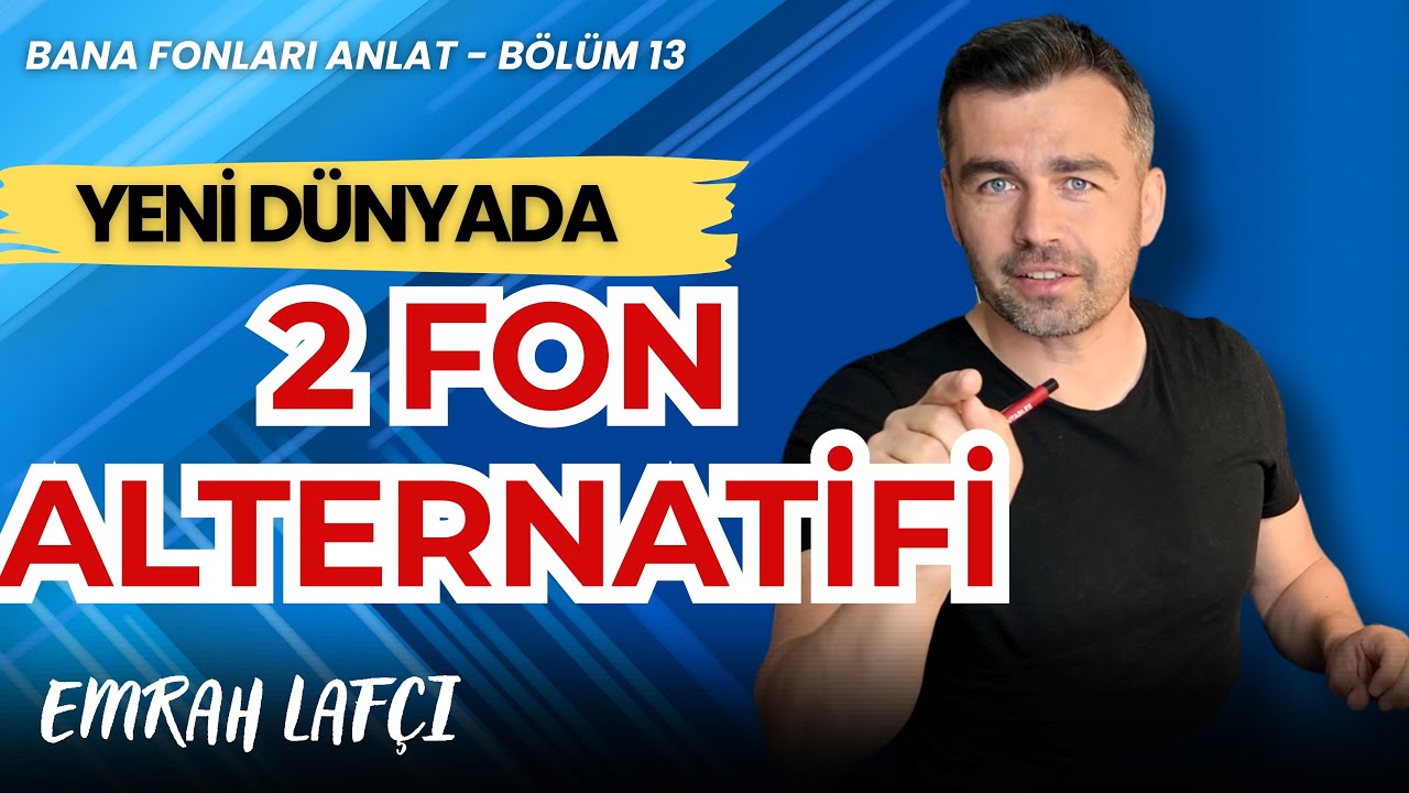 Serbest Para Piyasası Fonu ve Serbest Döviz Fonu | Bana Fonları Anlat Bölüm 13 | Emrah Lafçı