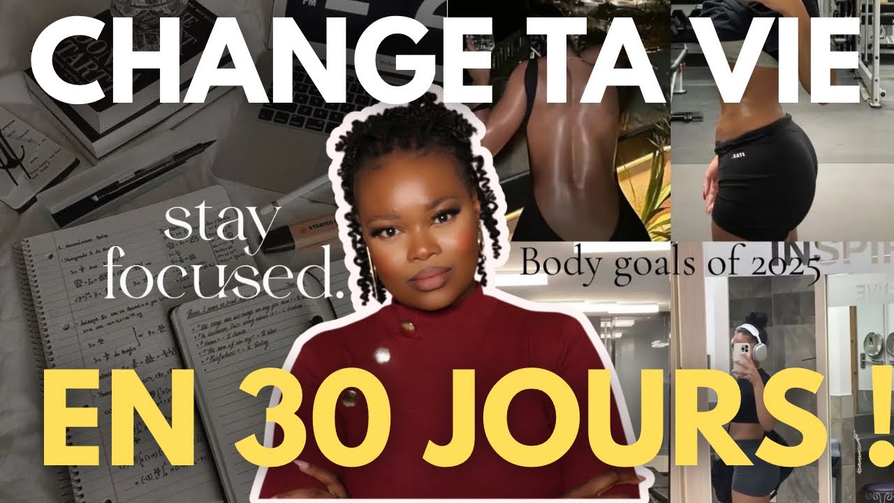 30 JOURS POUR CHANGER TA VIE (sport, finance, nutrition, discipline)