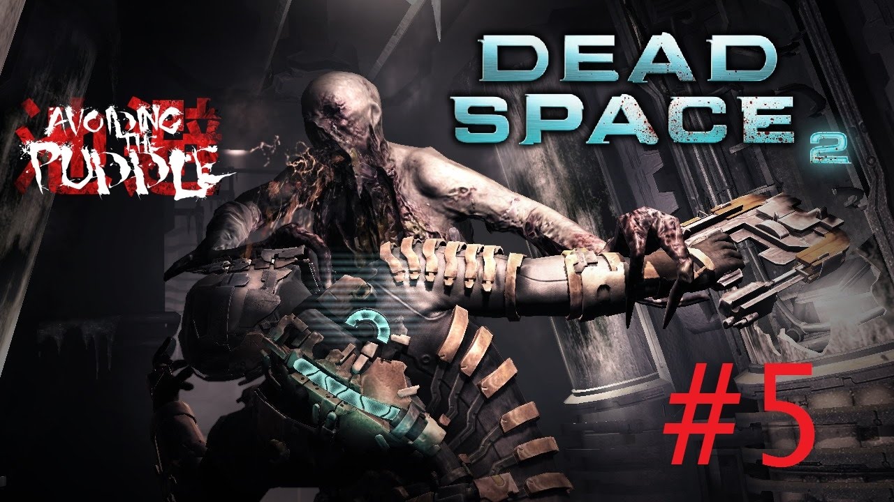 Aris Plays: Dead Space 2 [Part 5]