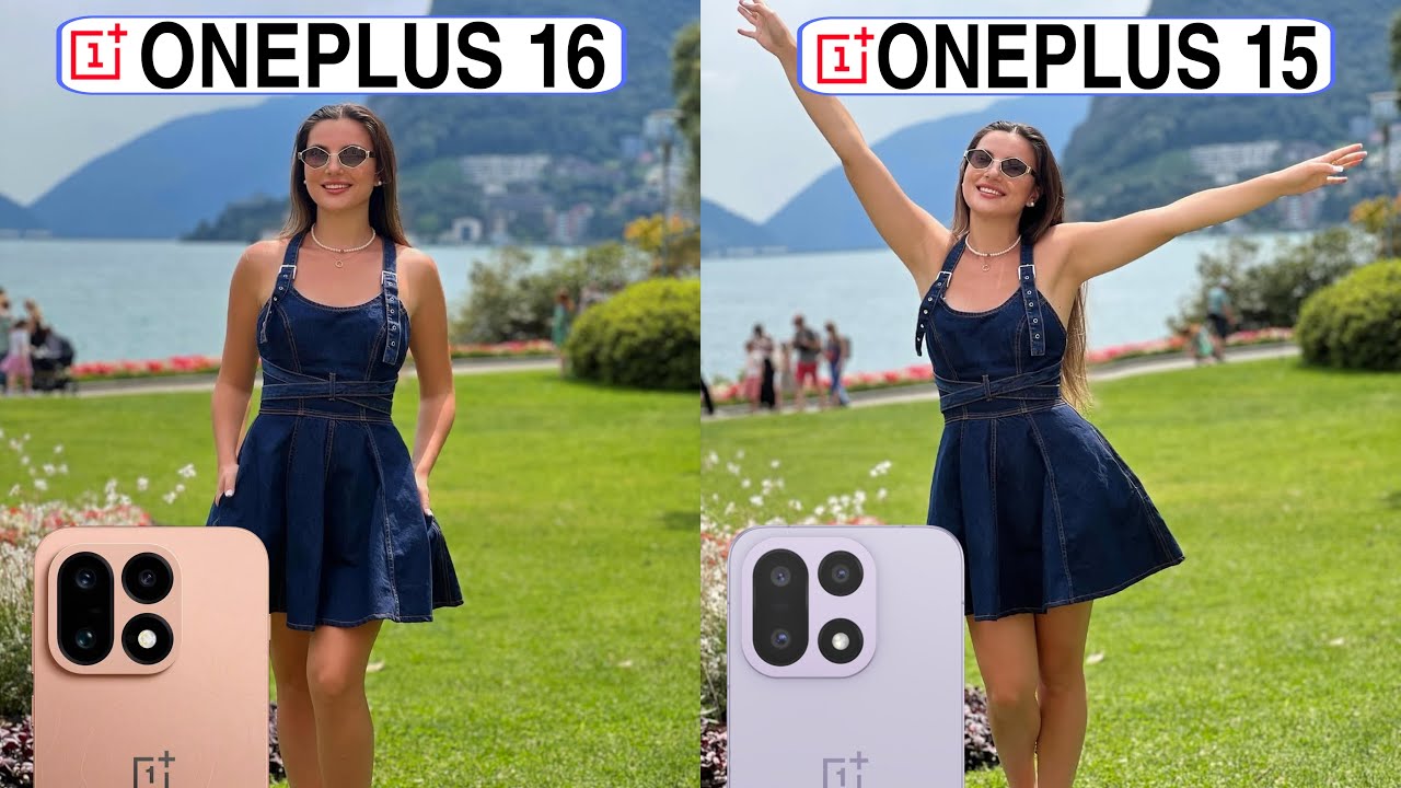 Сравнение камер OnePlus 16 и OnePlus 15
